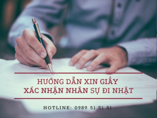 Hướng dẫn đơn xin giấy xác nhận nhân sự đi Nhật và cách viết