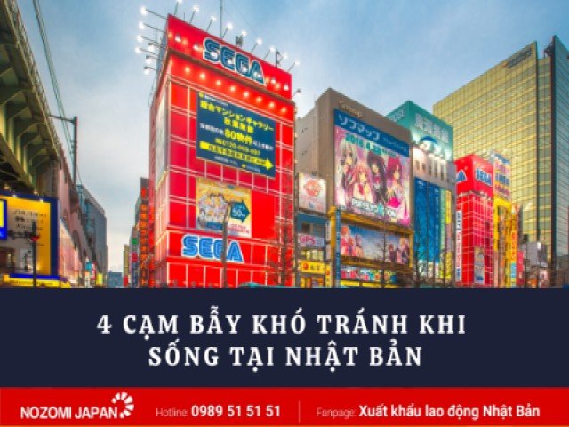 4 cạm bẫy khó tránh khi sống tại Nhật