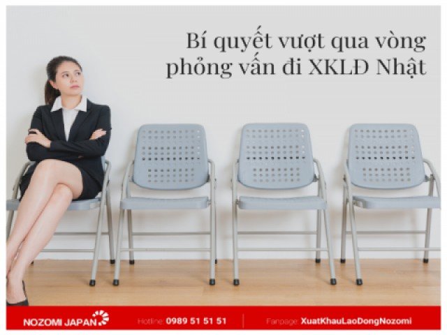 Bí quyết vượt qua vòng phỏng vấn đi XKLĐ Nhật