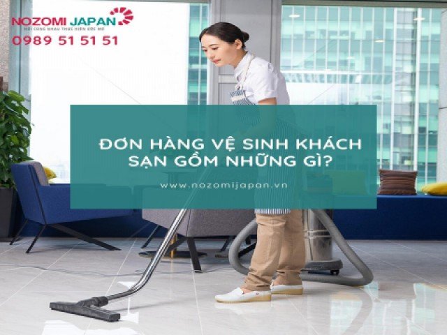 Đơn hàng vệ sinh khách sạn gồm những việc gì?