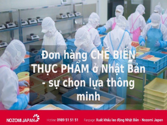 Đơn hàng XKLD Chế biến thực phẩm tại Nhật Bản thu nhập CAO