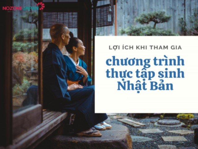 Những lợi ích khi tham vào chương trình thực tập sinh Nhật Bản