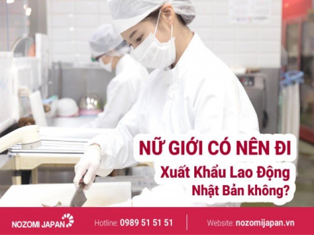 Nữ giới có nên đi XKLĐ Nhật Bản không?