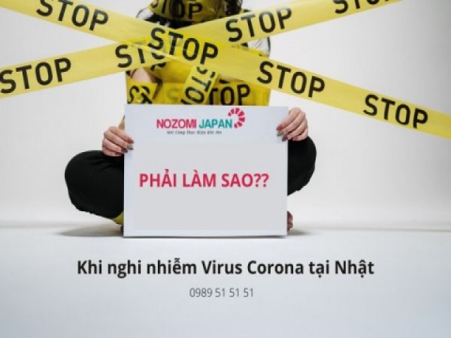 Phải làm gì nếu chẳng may bị nhiễm virus Corona tại Nhật?