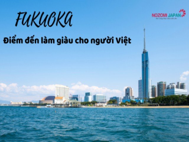 Tỉnh Fukuoka - Nơi làm giàu số 1 của người đi xuất khẩu lao động Nhật Bản